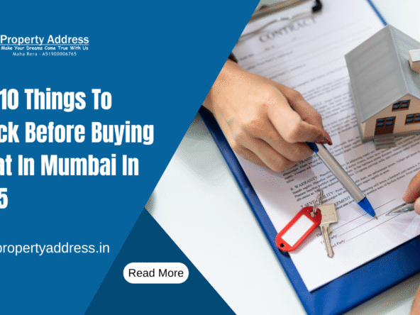 things to check before buying a flat in Mumbai