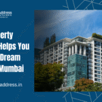 Buy Dream Home in Mumbai with Property Address